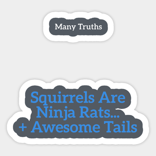 Squirrel truth Sticker by GlennTKD